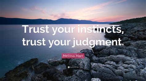 i trust your judgement